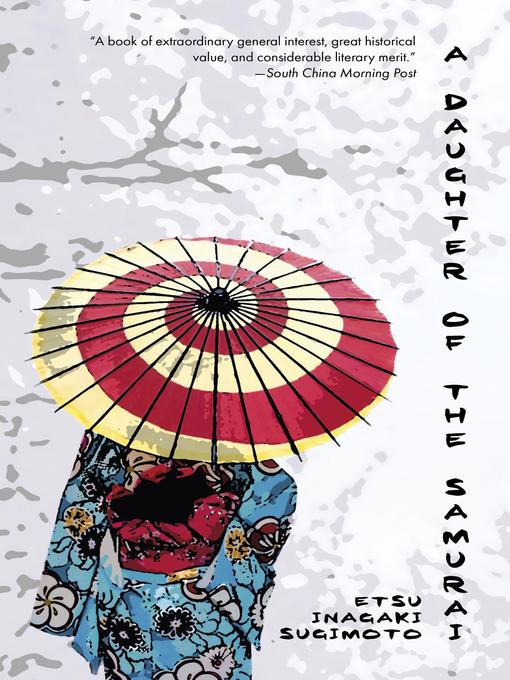 Title details for A Daughter of the Samurai (Warbler Classics) by Etsu Inagaki Sugimoto - Available
